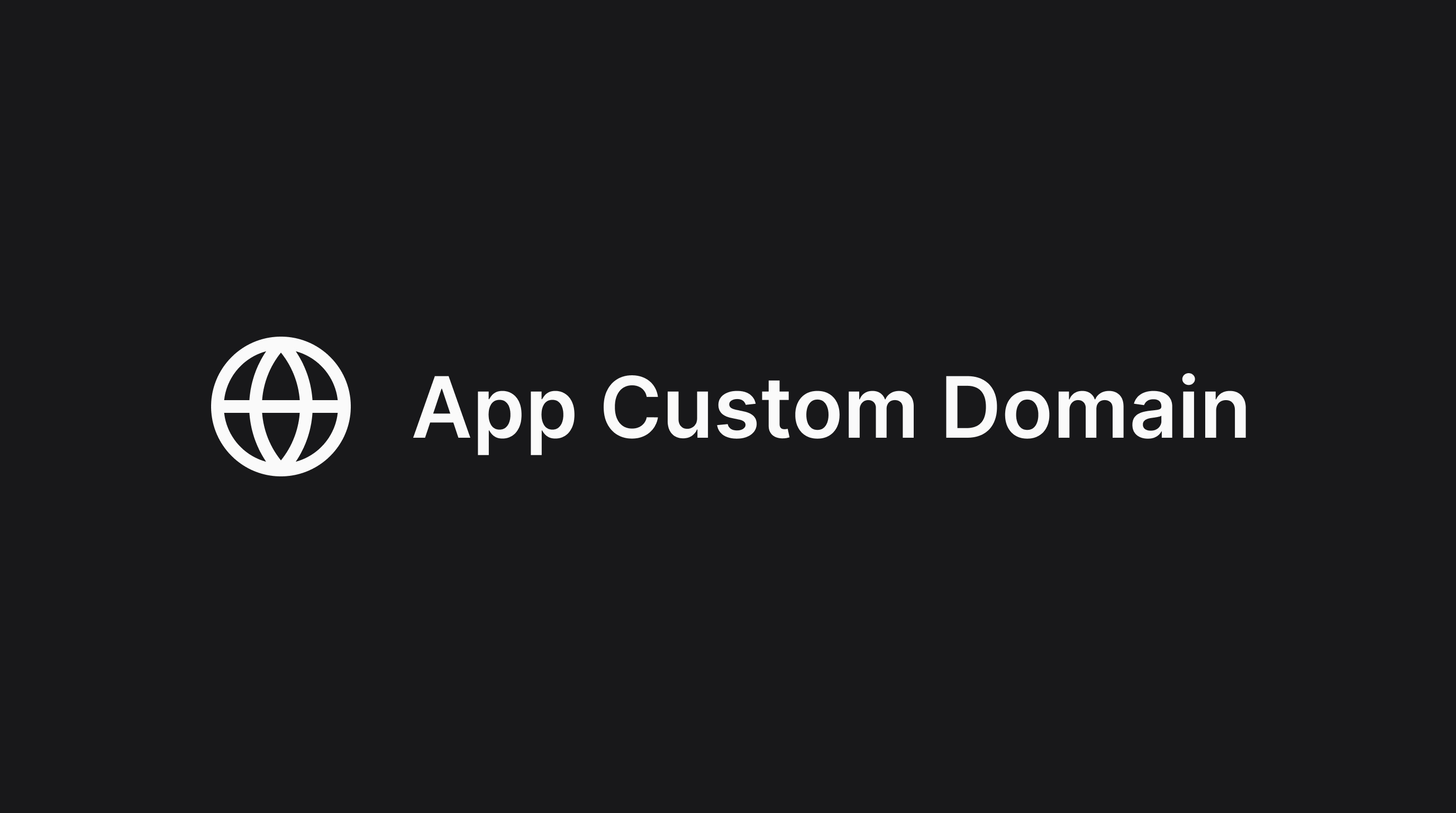 App 自定义域名上线