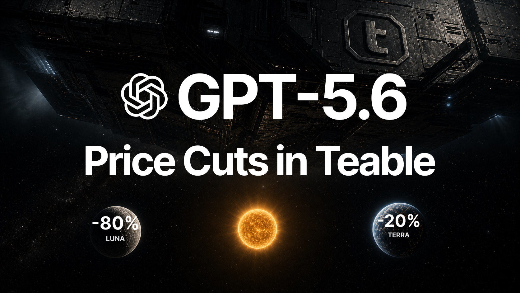 GPT Price Cuts, Automatically Passed on to Teable Users 🚀